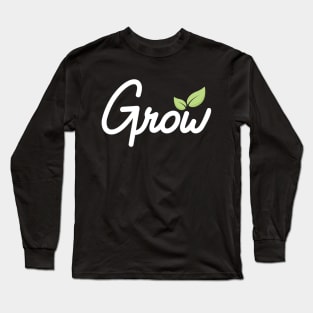 Grow Long Sleeve T-Shirt